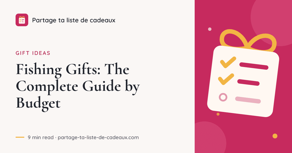 Fishing Gifts: The Complete Guide by Budget