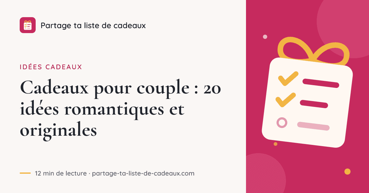 Cadeaux pour couple : 20 idées romantiques et originales