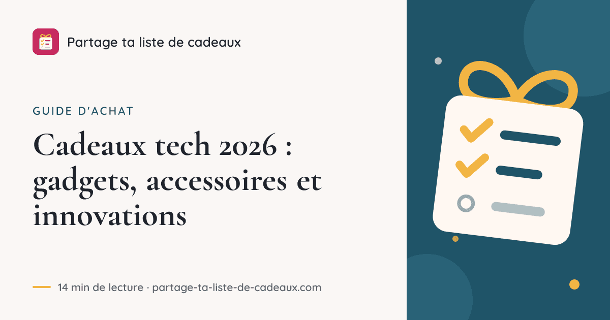 Cadeaux tech 2026 : gadgets, accessoires et innovations